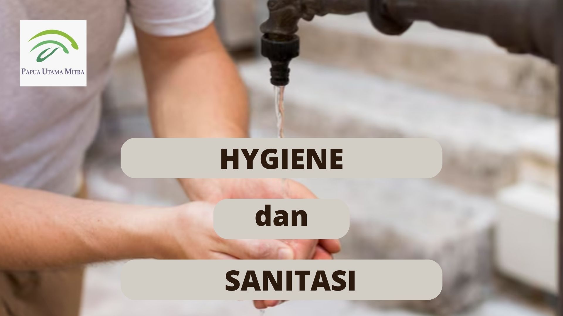 Hygiene dan Sanitasi